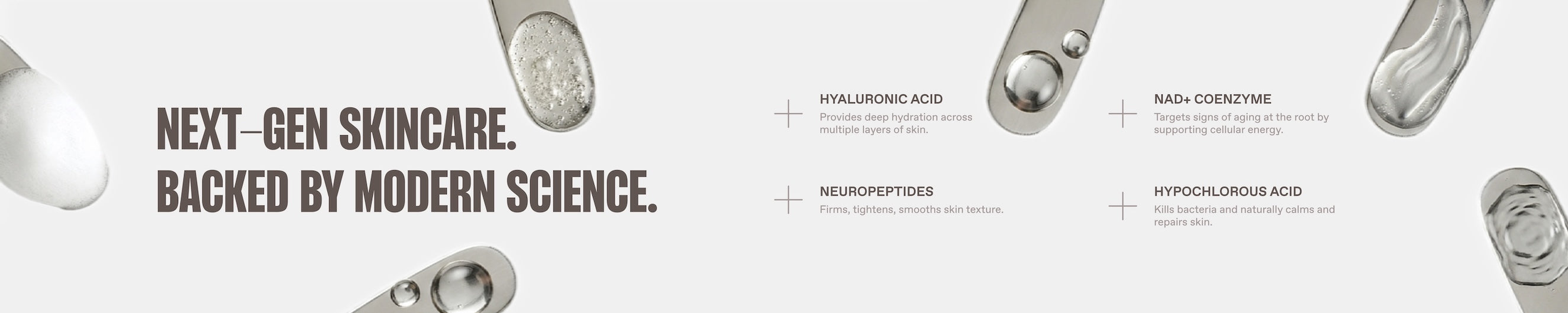 Next Gen Skincare Backed By Modern Science.